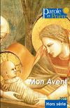 Mon Avent 2011 - Hors série n°3 Parole et Prière (extrait)