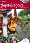 Saint-Grégoire, pratique