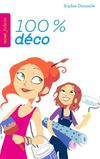 Signé Juliette - 100% Déco - Hachette Jeunesse Roman
