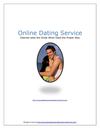 Online Dating Service Sites Are Wonderful When Used the Right Way