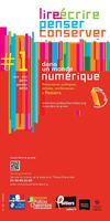 Lire, écrire, penser et conserver dans un monde numérique