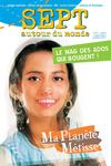 7 autour du monde n°21_Ma planète métisse