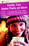Extrait du Guide Tao - Aimer Paris en hiver