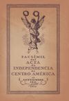 Acta de Independiencia de Centro America - El Salvador Bicentenario