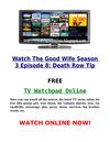 Watch The Good Wife Season 3 Episode 8 Death Row Tip