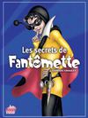 Les secrets de Fantômette - Hors-série