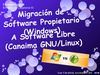 Migración del Software Propietario a Software Libre Canaima GNU/Linux