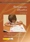 Revista "Participación Educativa". Nùmero 18. Educación inclusiva: todos iguales, todos diferentes" - Noviembre 2011