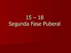 Segunda Fase Puberal 