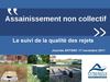 ARTANC 2011 Le suivi des rejets ANC