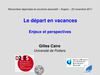 Le départ en vacances : enjeux et perspectives - Gilles CAIRE
