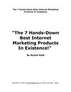 The-7-Hands-Down-Best-Internet-Marketing-Products-In-Existence!