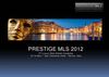 Presentation Prestige MLS Luxury Real Estate Congress 2012 Venice