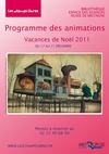 Programme des animations des vacances de Noël 2011
