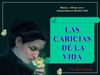 Las_caricias_de_la_vida