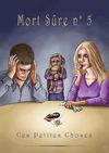 Mort Sûre n° 5 : ces petites choses