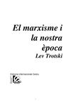El marxisme i la nostra època, Lev Trotski
