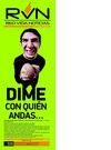 RVN 58 - Dime con quién andas...