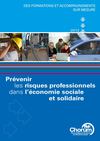 DES FORMATIONS ET ACCOMPAGNEMENTS SUR MESURE Prévenir les risques professionnels dans l’économie sociale et...