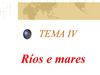 TEMA 4: Rios e Mares. Galicia e España fisicas