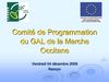 Présentation PPT_Comité de Prog° LEADER_04-12-09_GAL Marche Occitane