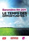 Baromètre RH 2011 Le temps des opportunités
