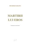 ION IONESCU-BUCOVU - MARTIRII LUI EROS (1)