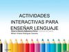 ACTIVIDADES INTERACTIVAS PARA ENSEÑAR LENGUAJE