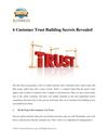 6 Customer Trust Building Secrets Revealed