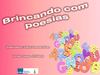 Brincando com Poesias
