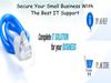 Secure Your Small Business With The Best IT Support