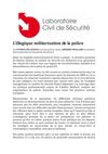 L'illogique militarisation de la police