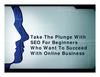 Take The Plunge With SEO For Beginners Who Want To Succeed With Online Business