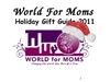 WorldForMoms Holiday Gift Guide