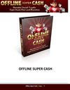Offline Super Cash