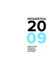 Bibliotecas Públicas Españolas en cifras. Estadística 2009
