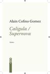 Caligula / Supernova