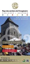 Guide Pratique du Carladez - Pays des sentiers de l'imaginaire 2011 - Mur-de-Barrez