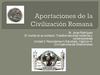 Aportaciones de la Civilización Romana