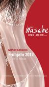 Wäsche und mehr... Messekatalog Frühjahr 2012