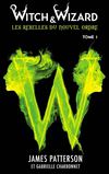 Witch & Wizard - T1 - Hachette Jeunesse Roman