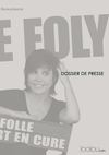 Liane Foly : La Folle Part en Cure - Dossier de Presse - Janvier 2012