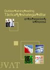 Outdoor Training en Asturias- Táctica y Estrategia militar en los negocios y la empresa