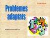 Problemes adaptats