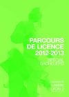 Université Lumière Lyon 2 - Parcours de Licence, spécial Bacheliers 2012-2013