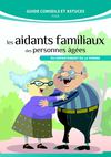 Guide conseils et astuces pour les aidants familiaux des personnes âgées du département de la Vienne.