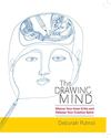 The Drawing Mind Silence Your Inner Critic and Release Your Creative Spirit_PB
