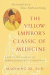 The Yellow Emperor's Classic of Medicine