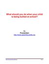 What should you do when your child is being bullied at school?