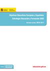 Objetivos Educativos Europeos y Españoles Estrategia Educación y Formación 2020. Informe español 2010-2011